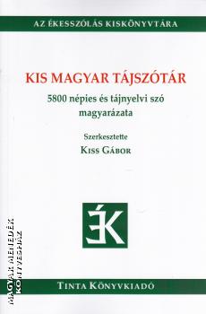 Kiss Gábor - Kis magyar tájszótár