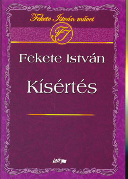Fekete Istv�n - K�s�rt�s