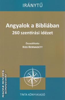 Kiss Bernadett - Angyalok a Bibliában