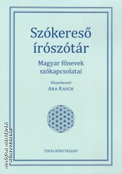 Szerk.: Kiss Gábor - Ara Rauch - Szókereső írószótár