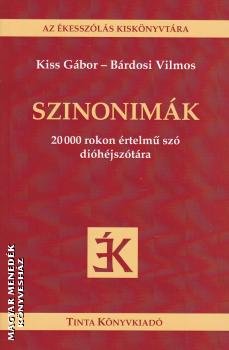 Kiss Gábor - Bárdosi Vilmos - Szinonimák