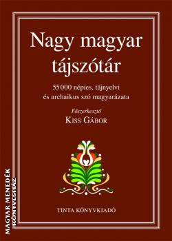 Kiss Gbor - Nagy magyar tjsztr