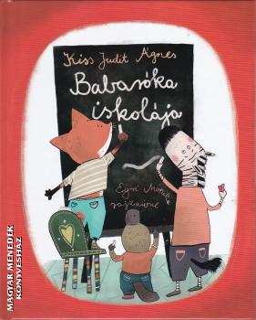 Kiss Judit gnes - Babarka iskolja