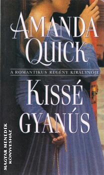 Amanda Quick - Kissé gyanús - ANTIKVÁR