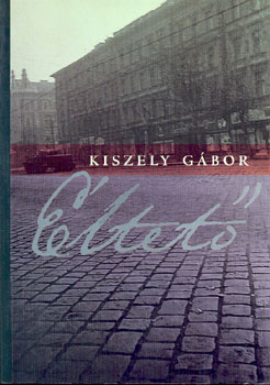 Kiszely Gábor - Éltető