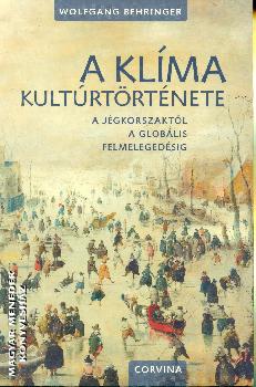 Wolfgang Behringer - A kl�ma kult�rt�rt�nete