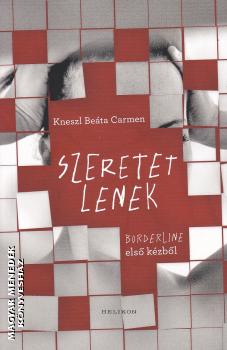 Kneszl Beta Carmen - Szeretetlenek