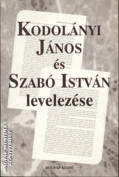 - Kodol�nyi J�nos �s Szab� Istv�n levelez�se
