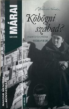 Márai Sándor - Köhögni szabad?