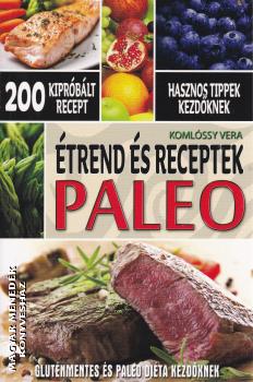 Komlóssy Vera - Paleo étrend és receptek