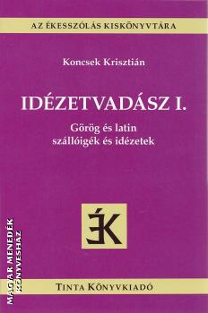 Koncsek Krisztin - Idzetvadsz I.