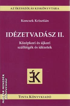 Koncsek Krisztin - Idzetvadsz II.