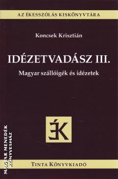 Koncsek Krisztin - Idzetvadsz III.