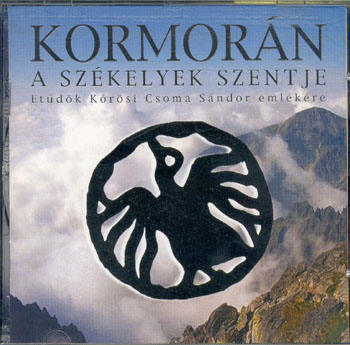 Kormorán - A székelyek szentje
