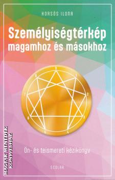 Korss Ilona - Szemlyisgtrkp magamhoz s msokhoz