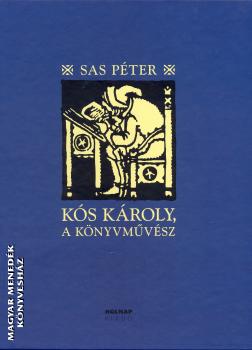 Sas Pter - Ks Kroly, a knyvmvsz