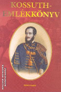 Kossuth Lajos - Kossuth emlkknyv