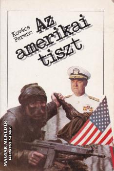 Kovács Ferenc - Az amerikai tiszt - ANTIKVÁR