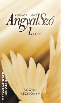 Kovács Judit - AngyalSzó 1. rész