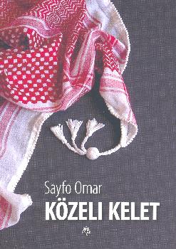 Sayfo Omar - K�zeli Kelet
