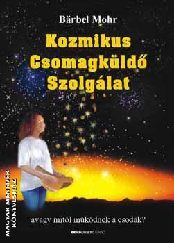Barbel Mohr - Kozmikus Csomagküldő Szolgálat
