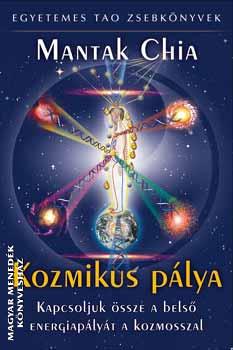 Mantak Chia - Kozmikus pálya
