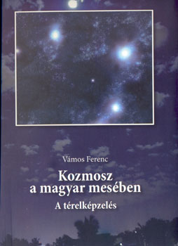 V�mos Ferenc - Kozmosz a magyar mes�ben