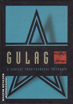 Szerk.: Krausz Tamás - Gulag ANTIKVÁR