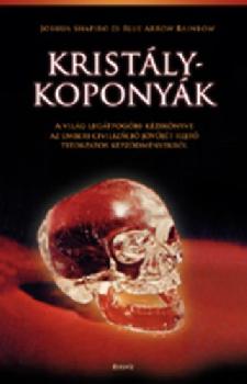 Joshua Saphiro - Kristálykoponyák