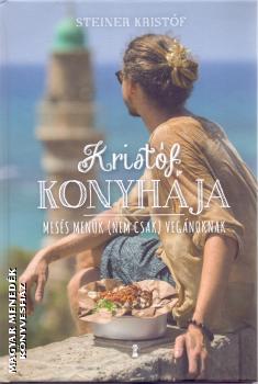 Steiner Kristóf - Kristóf konyhája