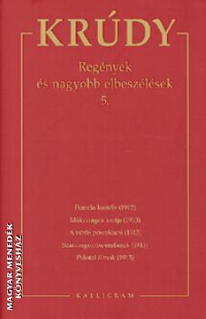 Krdy Gyula - Regnyek s nagyobb elbeszlsek 5. - Krdy Gyula sszegyjttt mvei 9.