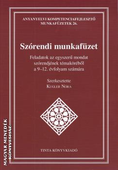 Kugler Nra (szerk.) - Szrendi munkafzet