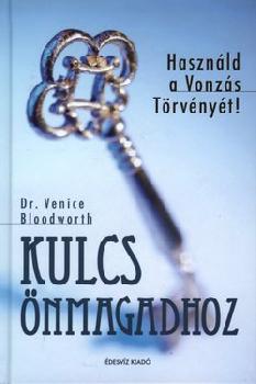Dr. Venice Bloodworth - Kulcs �nmagadhoz