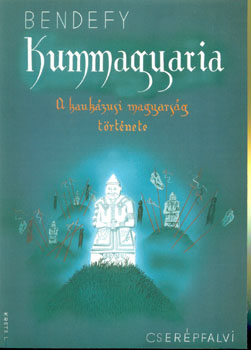 Bendefy L�szl� - Kunmagyaria