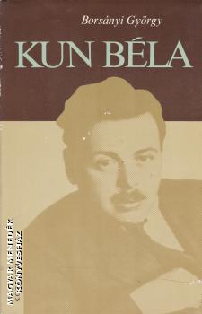 Borsányi György - Kun Béla ANTIKVÁR
