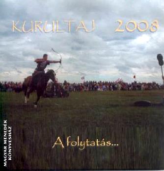 Bán István Varga Zoltán - Kurultaj 2008 a folytatás... DVD