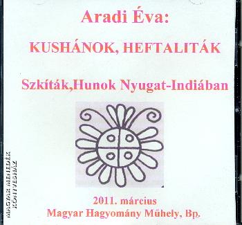 Aradi Éva - Kushanok, heftaliták