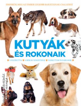 - Kutyák és rokonaik
