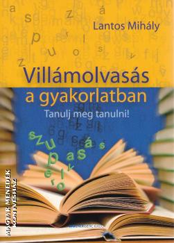 Lantos Mihály - Villámolvasás a gyakorlatban (új kiadás)
