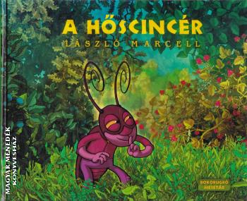 Lszl Marcell - A hscincr