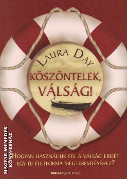 Laura Day - Köszöntlek válság ANTIKVÁR