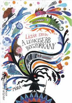 Lázár Ervin - A legkisebb boszorkány