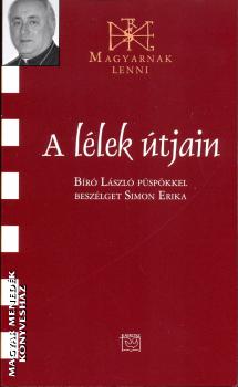 Bíró László - A lélek útjain