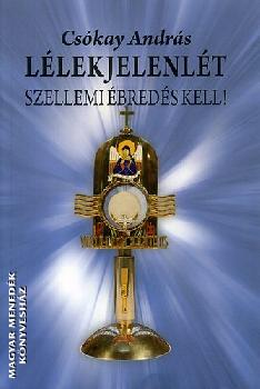 Cs�kay Andr�s - L�lekjelenl�t