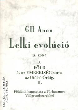 GH Anon - Lelki evolúció X. kötet