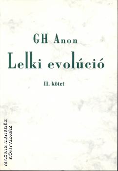 GH Anon - Lelki evolúció II. kötet