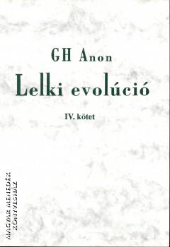 GH Anon - Lelki evolci IV. ktet