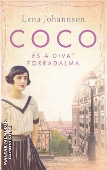 Lena Johannson - Coco �s a divat forradalma