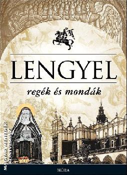 - Lengyel regék és mondák