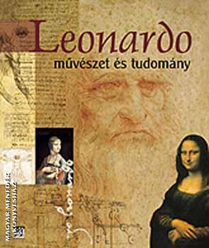 Leonardo Da Vinci - Leonardo - Művészet és tudomány